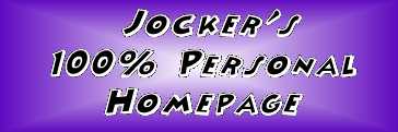 Jocker's 100% personal webpage
